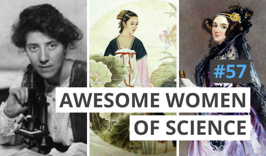 Awesome Women of Science: Ada Lovelace, Marie Stopes & Wang Zhenyi (#57)